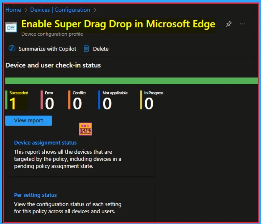 Enable Super Drag Drop in Microsoft Edge to Control User Navigation and Search using Intune 10 Enable Super Drag Drop in Microsoft Edge to Control User Navigation and Search using Intune - Fig.10