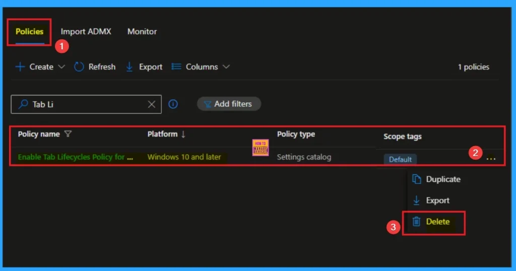 Enable Tab Lifecycles Policy for MS Edge Browser to Optimise Performance using Intune 13 Enable Tab Lifecycles Policy for MS Edge Browser to Optimise Performance using Intune - Fig.13