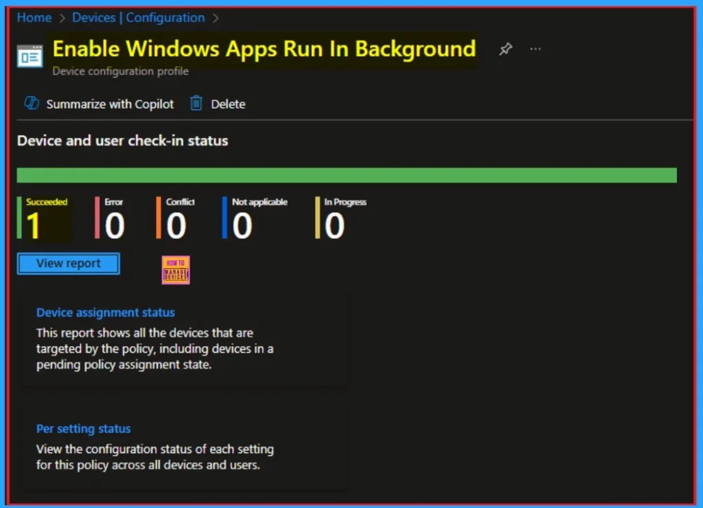 Enable Windows Apps Run in Background to Manage Privacy using Intune 9 Enable Windows Apps Run in Background to Manage Privacy using Intune - Fig.9