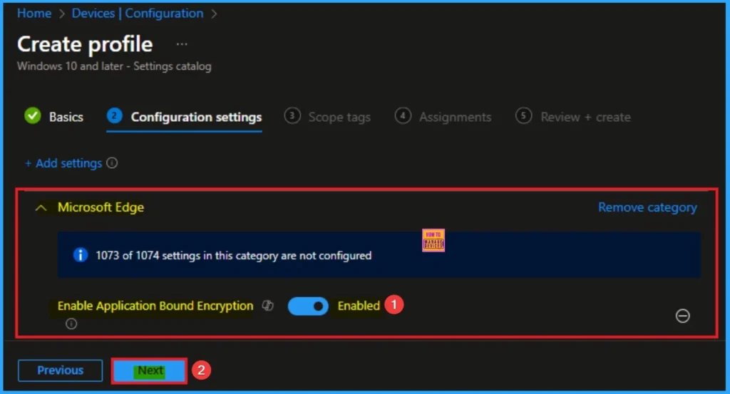 Enforce Application Bound Encryption for MS Edge Browser to Securing Local Browser Data using Intune 6 Enforce Application Bound Encryption for MS Edge Browser to Securing Local Browser Data using Intune - Fig.6