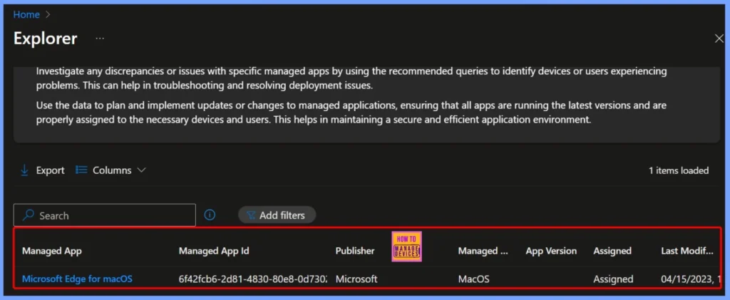 How to Access macOS Edge App Name ID Publisher Platform Version Assignment and Modification Date Details in Intune Copilot Explorer 3 How to Access macOS Edge App Name ID Publisher Platform Version Assignment and Modification Date Details in Intune Copilot Explorer - Fig.3
