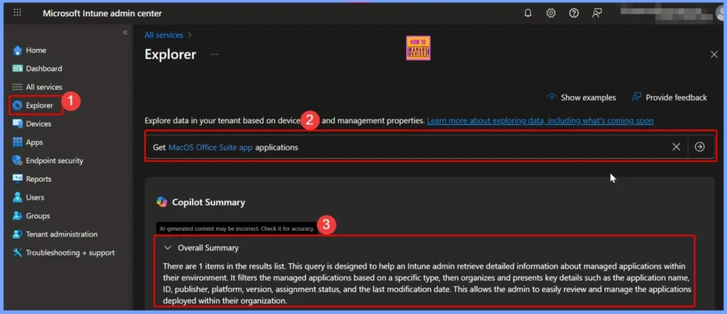 Get macOS Office Suite Managed App Details App ID and Last Modified Date using Intune Copilot Explorer 1 Get macOS Office Suite Managed App Details App ID Publisher Platform Version Assigned Status and Last Modified Date using Intune Copilot Explorer - Fig.1