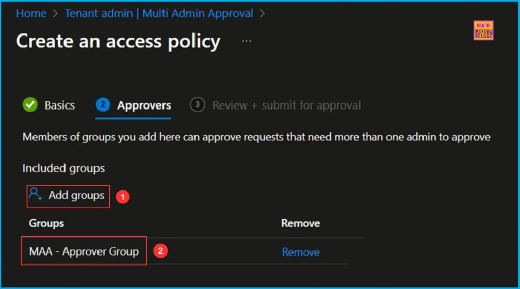 How to Set Up Multi Admin Approval for Three New Device Actions in Intune 4 How to Set Up Multi Admin Approval for Three New Device Actions in Intune. Fig. 4