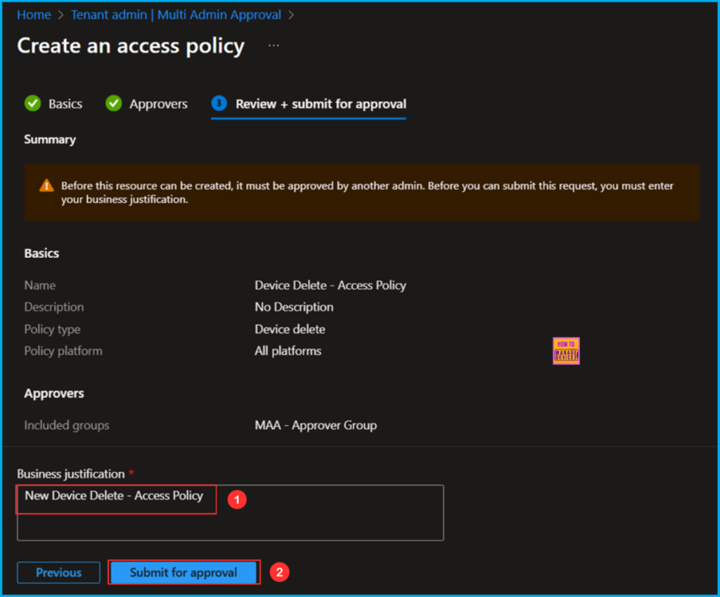 How to Set Up Multi Admin Approval for Three New Device Actions in Intune 5 How to Set Up Multi Admin Approval for Three New Device Actions in Intune. Fig. 5