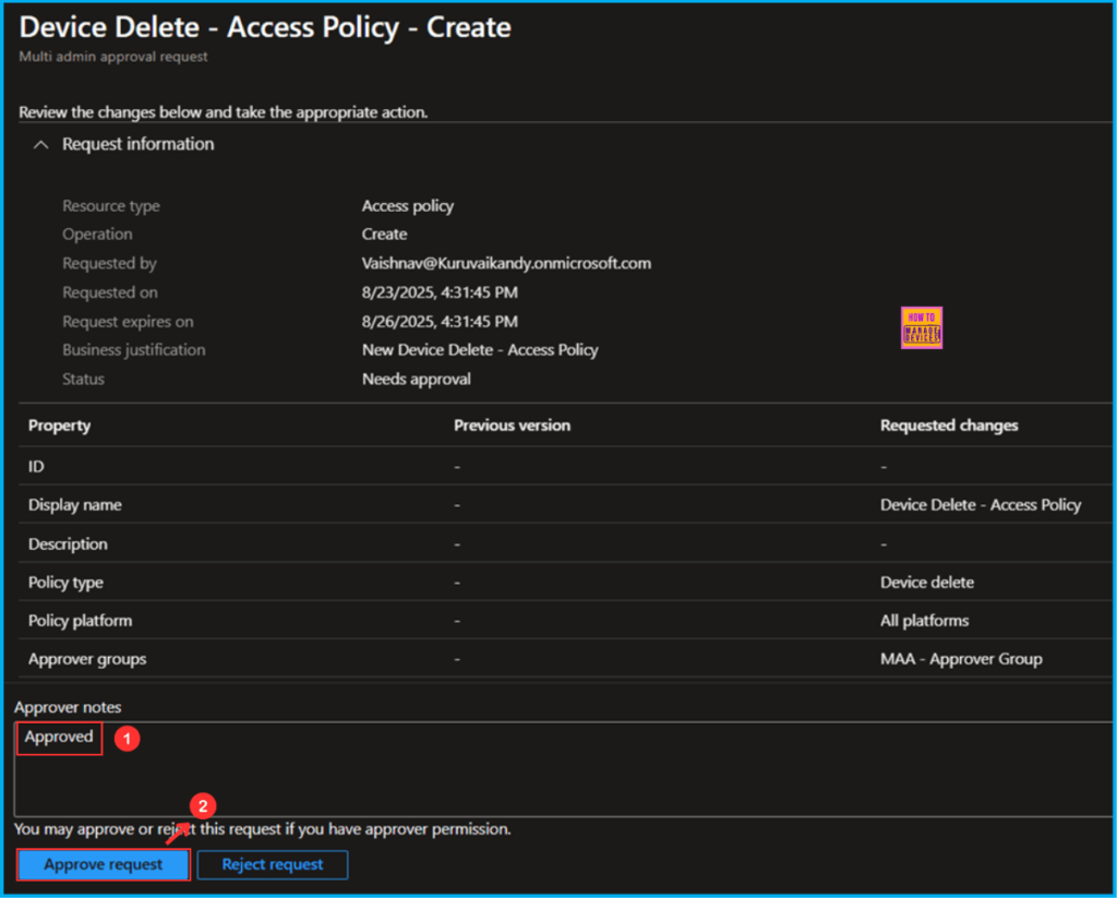 How to Set Up Multi Admin Approval for Three New Device Actions in Intune 7 How to Set Up Multi Admin Approval for Three New Device Actions in Intune. Fig. 7