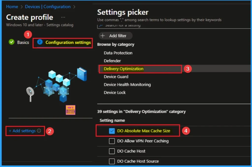 How to Set an Absolute Max Cache Size in GBs for Delivery Optimization using Intune 4 How to Set an Absolute Max Cache Size in GBs for Delivery Optimization using Intune - Fig.4