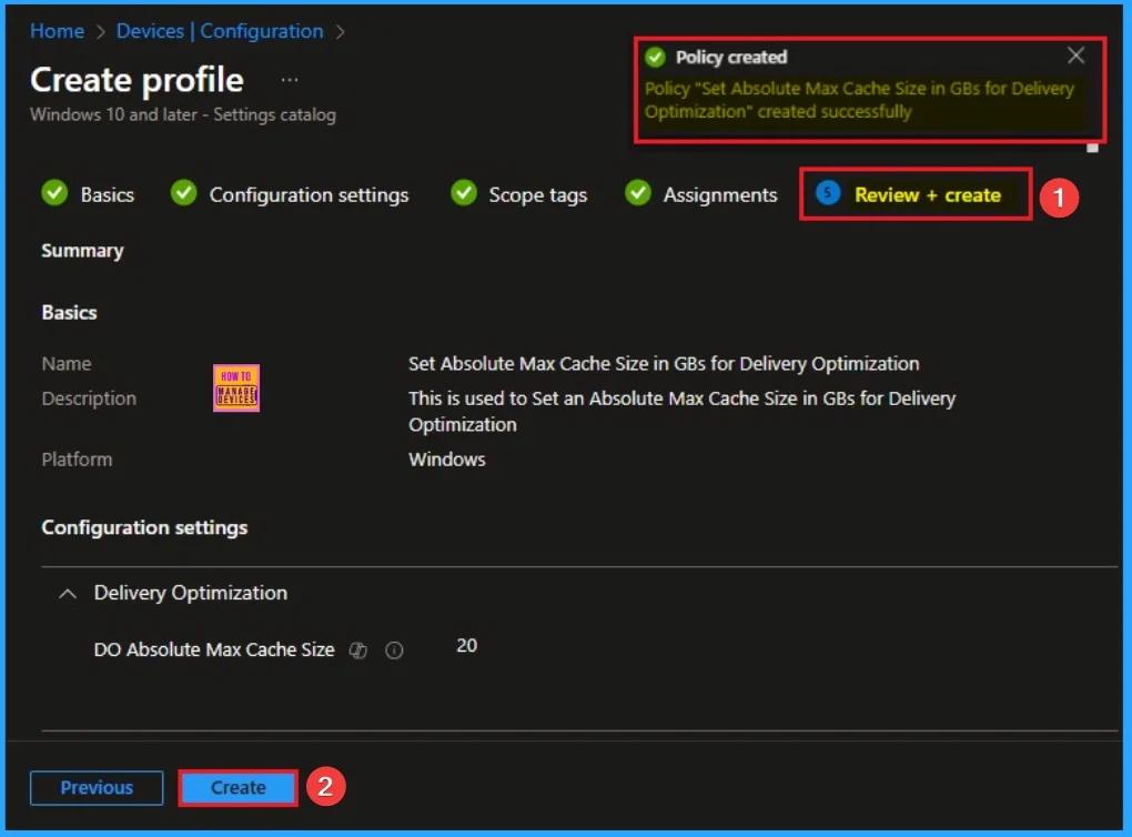How to Set an Absolute Max Cache Size in GBs for Delivery Optimization using Intune 8 How to Set an Absolute Max Cache Size in GBs for Delivery Optimization using Intune - Fig.8