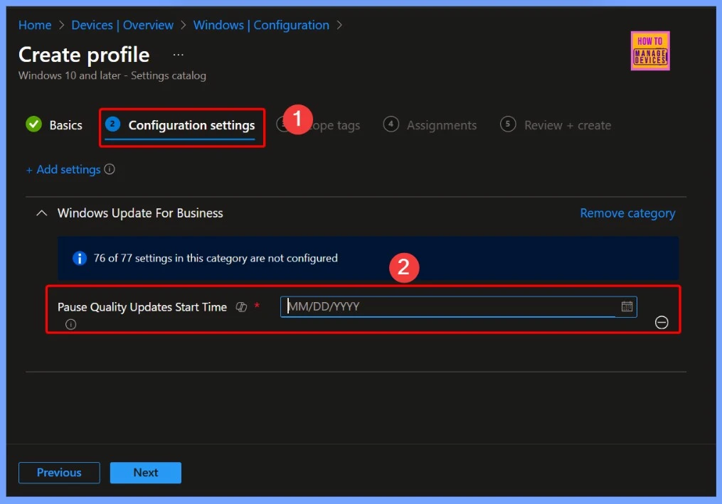 How to Set Pause Start Date for Quality Updates using Intune Policy 5 How to Set Pause Start Date for Quality Updates using Intune Policy 3