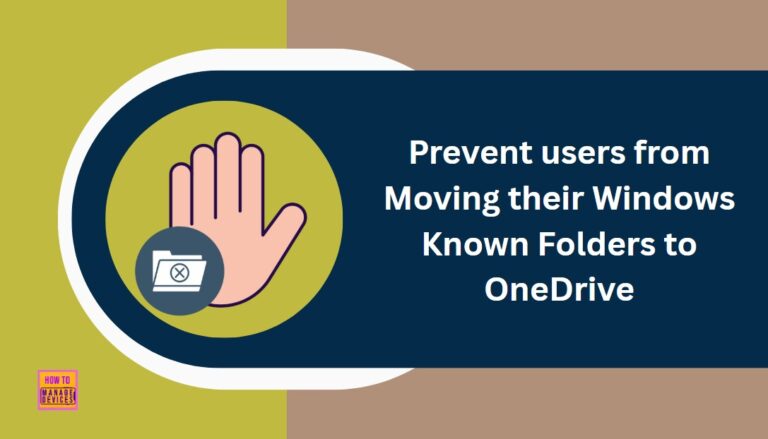 Prevent users from Moving their Windows Known Folders to OneDrive 3
