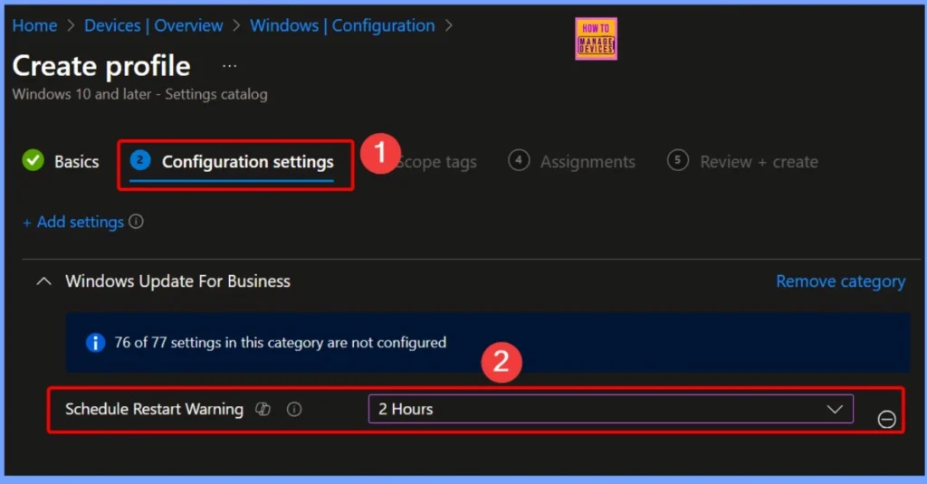 How to Configure Auto-Restart Warning Reminder Policy in Windows using Intune 6 How to Configure Auto-Restart Warning Reminder Policy in Windows using Intune - Fig.6