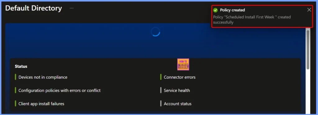 How to Schedule Windows Updates Every First Week of Month using Intune Policy 10 How to Schedule Windows Updates Every First Week of Month using Intune Policy - Fig.10