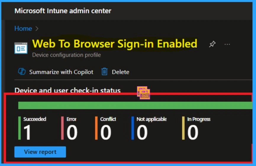 Web to Browser Sign-in Enabled Policy in MS Intune 9 Web to Browser Sign-in Enabled Policy in MS Intune -Fig.9