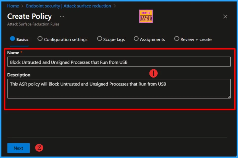Block Untrusted and Unsigned Processes that Run from USB using Attack Surface Reduction Rules in Intune 4 Block Untrusted and Unsigned Processes that Run from USB using Attack Surface Reduction Rules. Fig-04