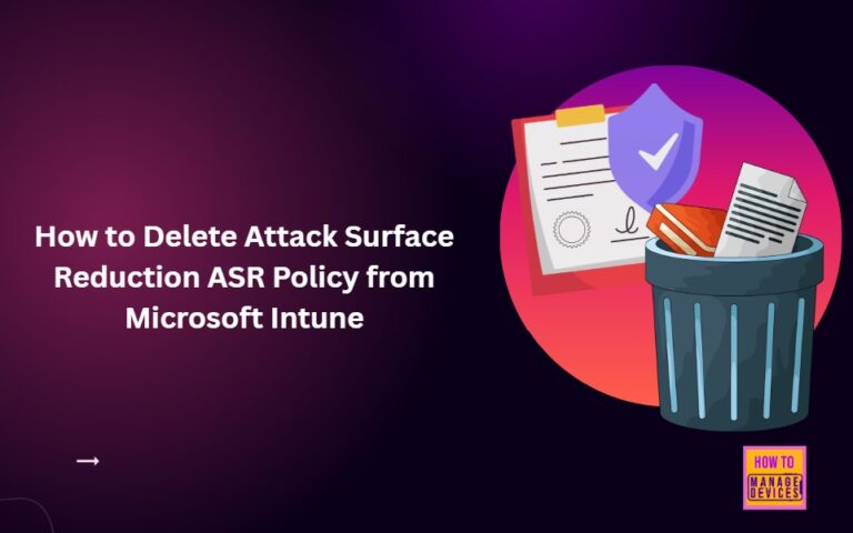 How to Delete Attack Surface Reduction ASR Policy from Microsoft Intune 3