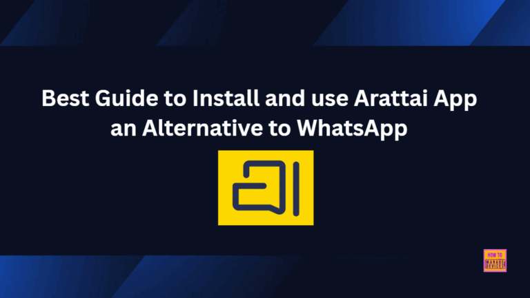 Best Guide to Install and use Arattai App an Alternative to WhatsApp