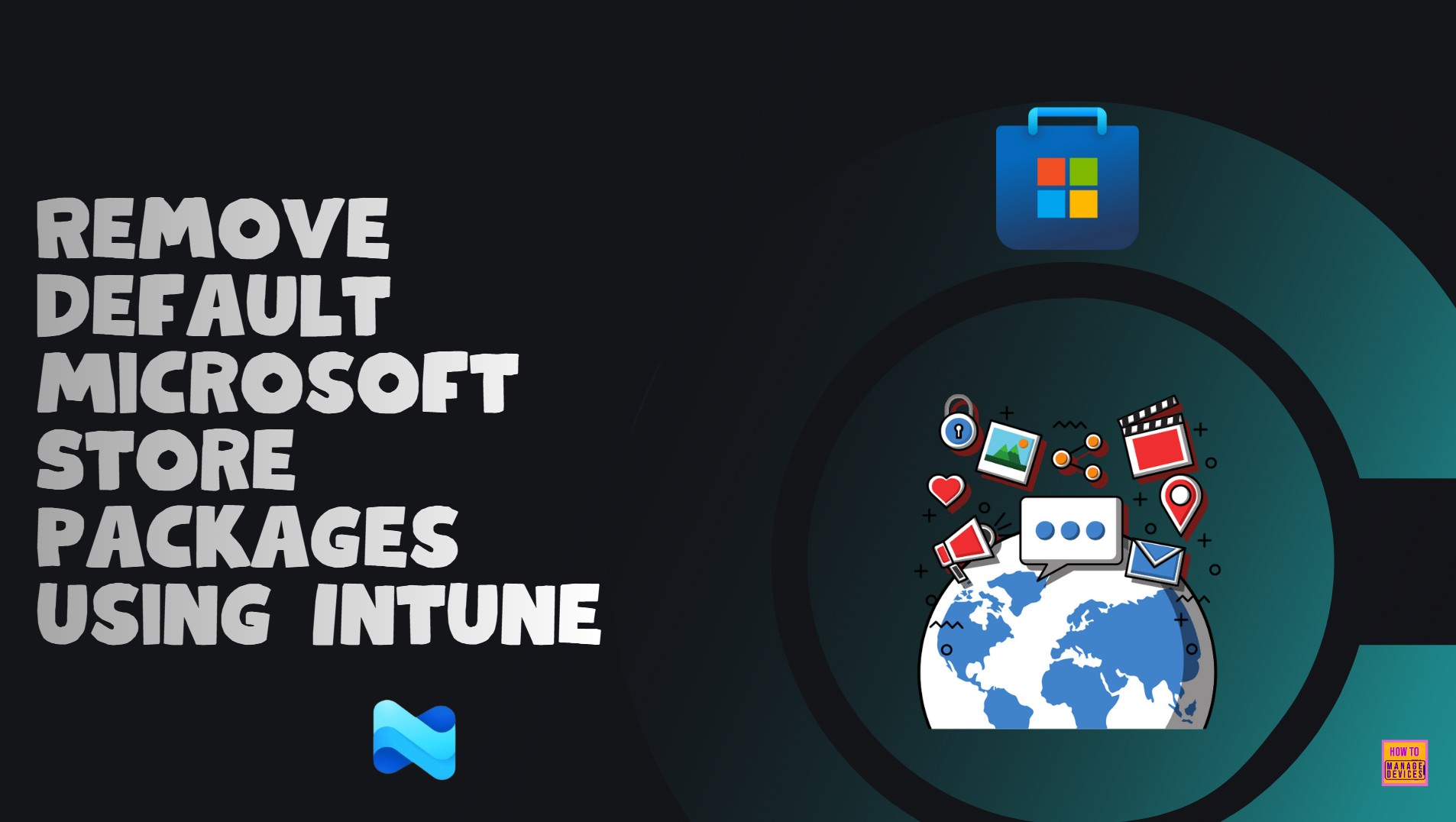 Best way to Remove Default Microsoft Store Packages using Intune. Fig. 1
