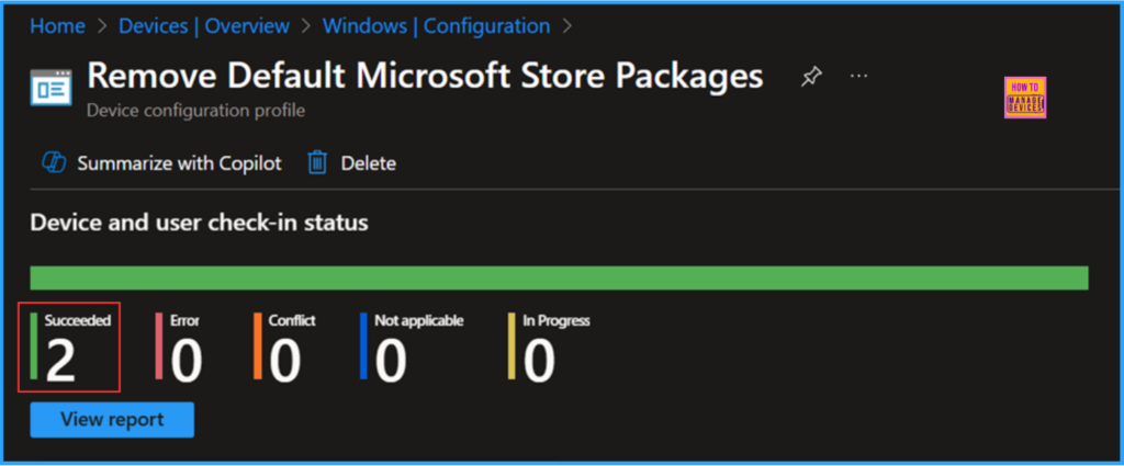 Best way to Remove Default Microsoft Store Packages using Intune 11 Best way to Remove Default Microsoft Store Packages using Intune. Fig. 11