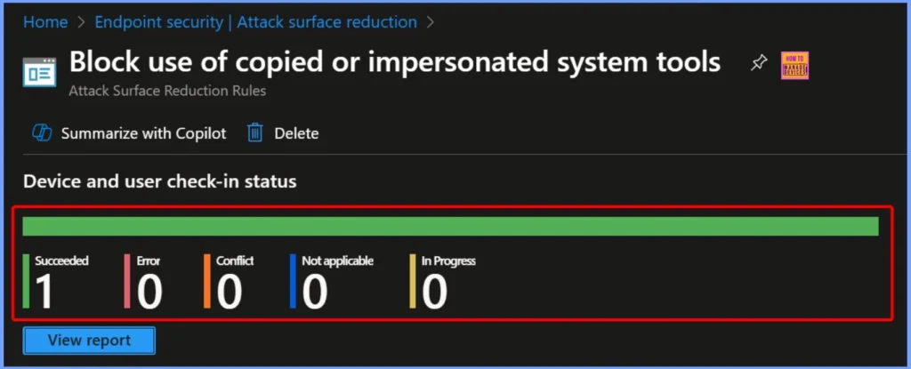 Block Executables Impersonating or Copying System Tools and Binaries using Intune ASR Rules 9 Block Executables Impersonating or Copying System Tools and Binaries using Intune ASR Rules - Fig.9