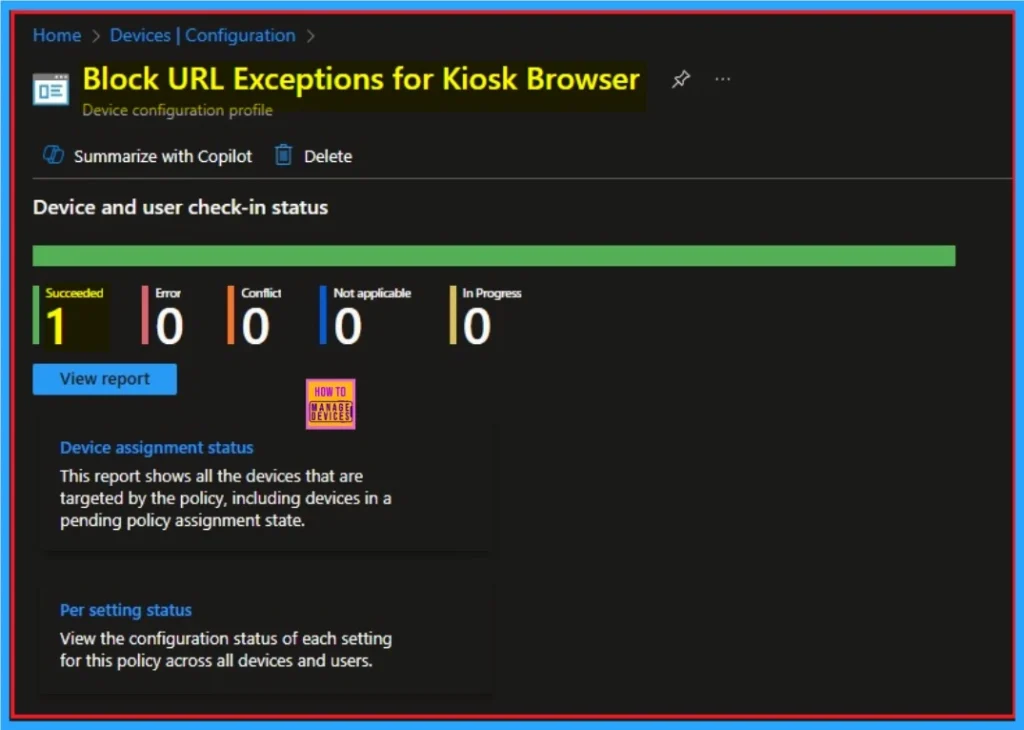 Block URL Exceptions for Kiosk Browser to Enforce Least Privilege for Web Access using Intune 9 Block URL Exceptions for Kiosk Browser to Enforce Least Privilege for Web Access using Intune - Fig.9