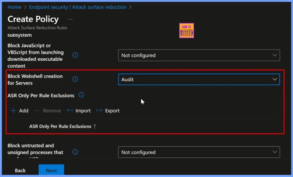 Block Webshell and Suspicious Executable Creation on Servers using Intune ASR Rules 4 Block Webshell and Suspicious Executable Creation on Servers using Intune ASR Rules 1