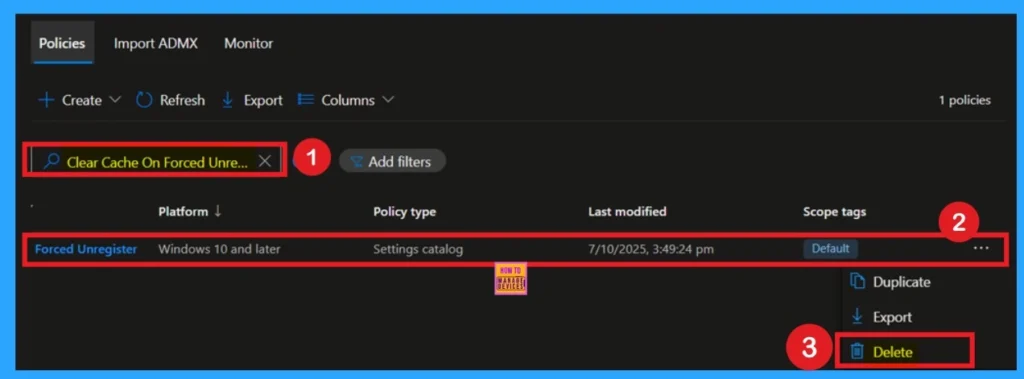 How to Configure FSLogix Forced Unregister Cache Settings using Intune Policy 11 How to Configure FSLogix Forced Unregister Cache Settings using Intune Policy - Fig.11