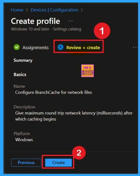 Configure BranchCache for Network Files using Intune Policies 7 Configure BranchCache for Network Files using Intune Policies - Fig.7