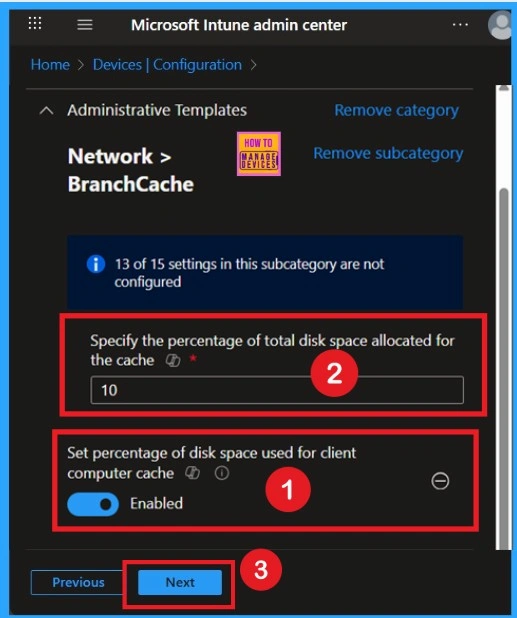 Configure Percentage of Disk Space used for Client Computer Cache using Intune Policy 5 Configure Percentage of Disk Space used for Client Computer Cache using Intune Policy- Fig.5