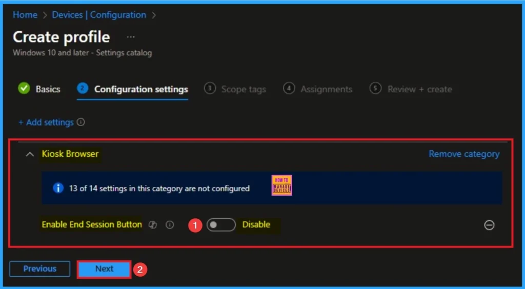 Deploy Kiosk End Session Button Policy for Full Browser Reset with Intune 5 Deploy Kiosk End Session Button Policy for Full Browser Reset with Intune - Fig.5