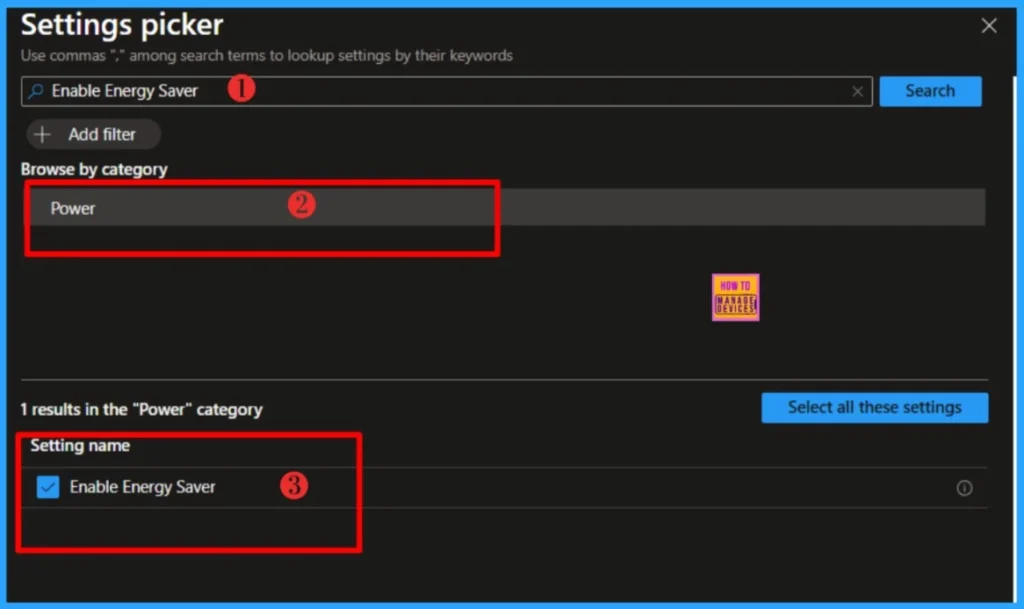 How to Enable or Disable Energy Saver Always-on Mode in Intune Settings Catalog 6 How to Enable or Disable Energy Saver Always-on Mode in Intune Settings Catalog. Fig-06