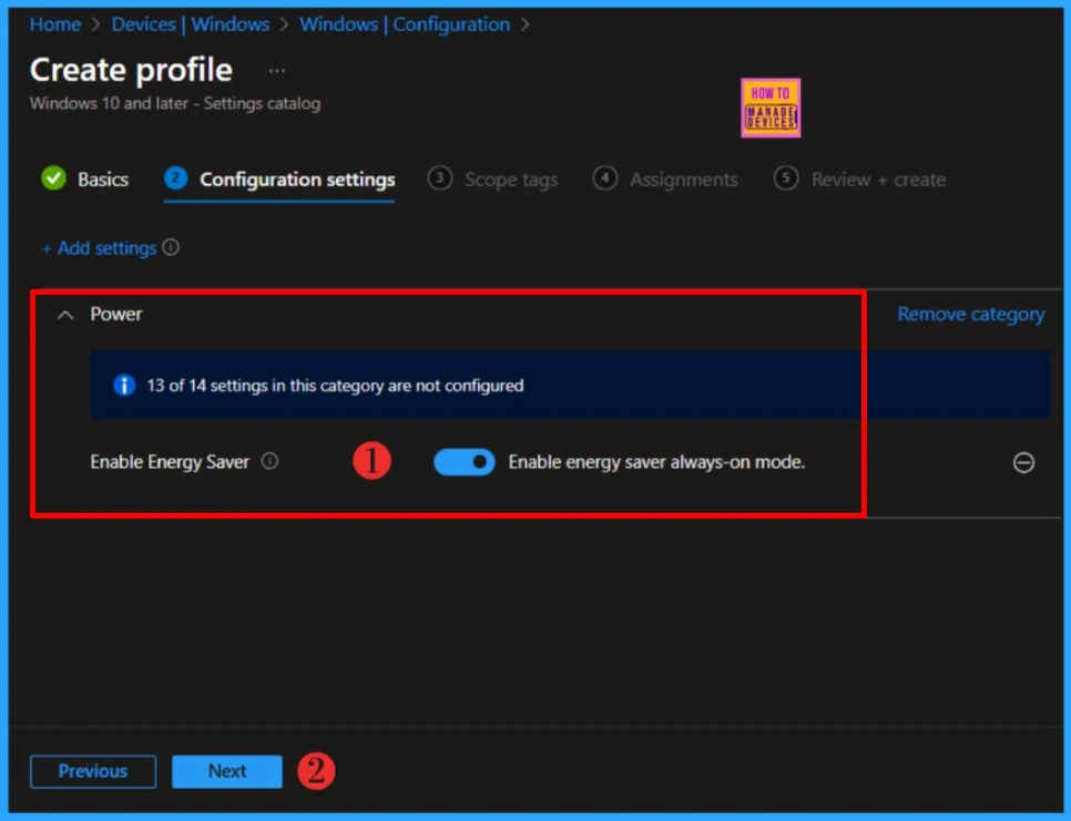 How to Enable or Disable Energy Saver Always-on Mode in Intune Settings Catalog 7 How to Enable or Disable Energy Saver Always-on Mode in Intune Settings Catalog. Fig-07