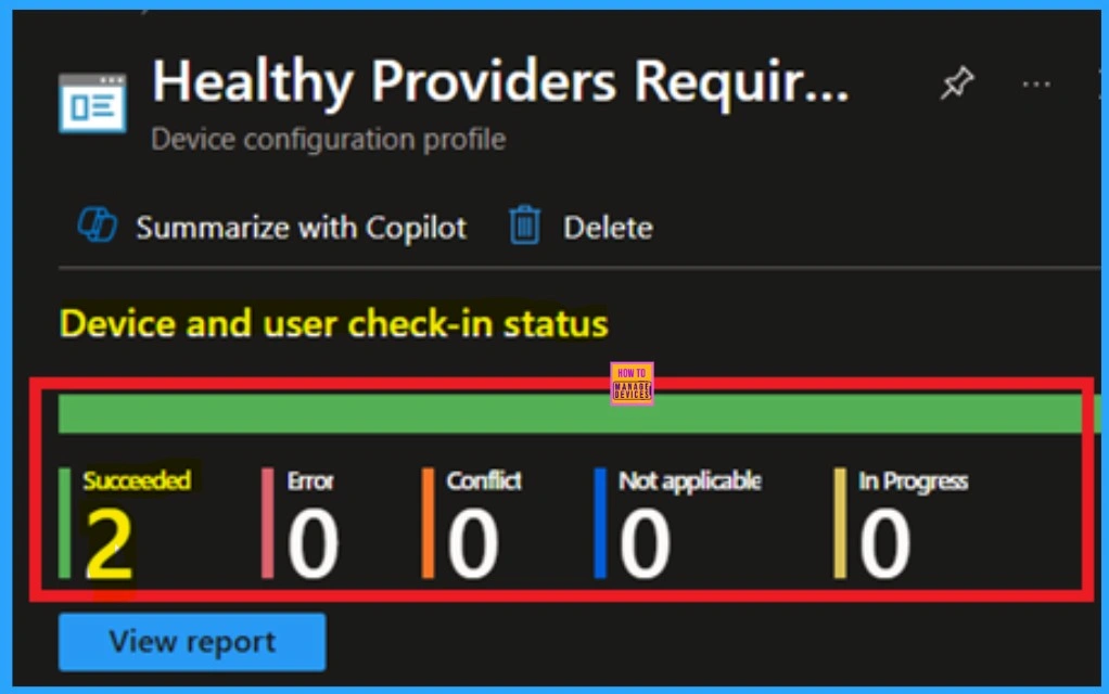 Ensure Safe User Sign-ins through Healthy Providers Required for Register using Intune policy 9 Ensure Safe User Sign-ins through Healthy Providers Required for Register using Intune policy - Fig.9