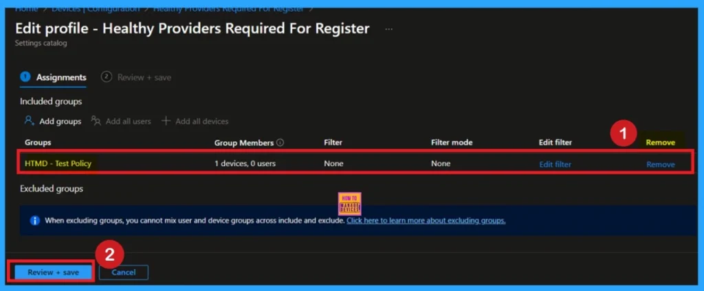 Ensure Safe User Sign-ins through Healthy Providers Required for Register using Intune policy 12 Ensure Safe User Sign-ins through Healthy Providers Required for Register using Intune policy - Fig.12