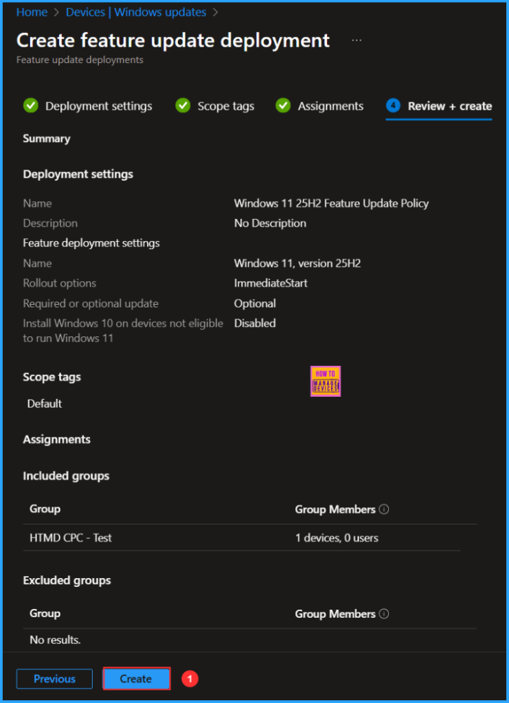 How to Create a Windows 11 25H2 Feature Update Policy using Intune 6 How to Create a Windows 11 25H2 Feature Update Policy using Intune. Fig. 6