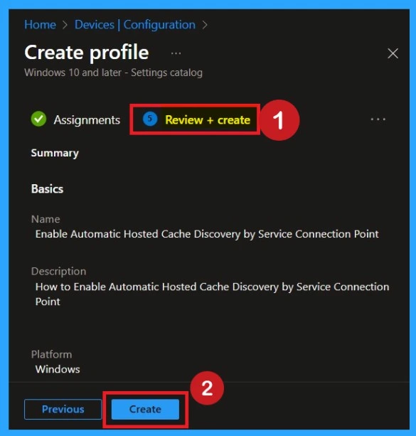 How to Enable Automatic Hosted Cache Discovery by Service Connection Point using Intune Policy 8 How to Enable Automatic Hosted Cache Discovery by Service Connection Point using Intune Policy-Fig.8