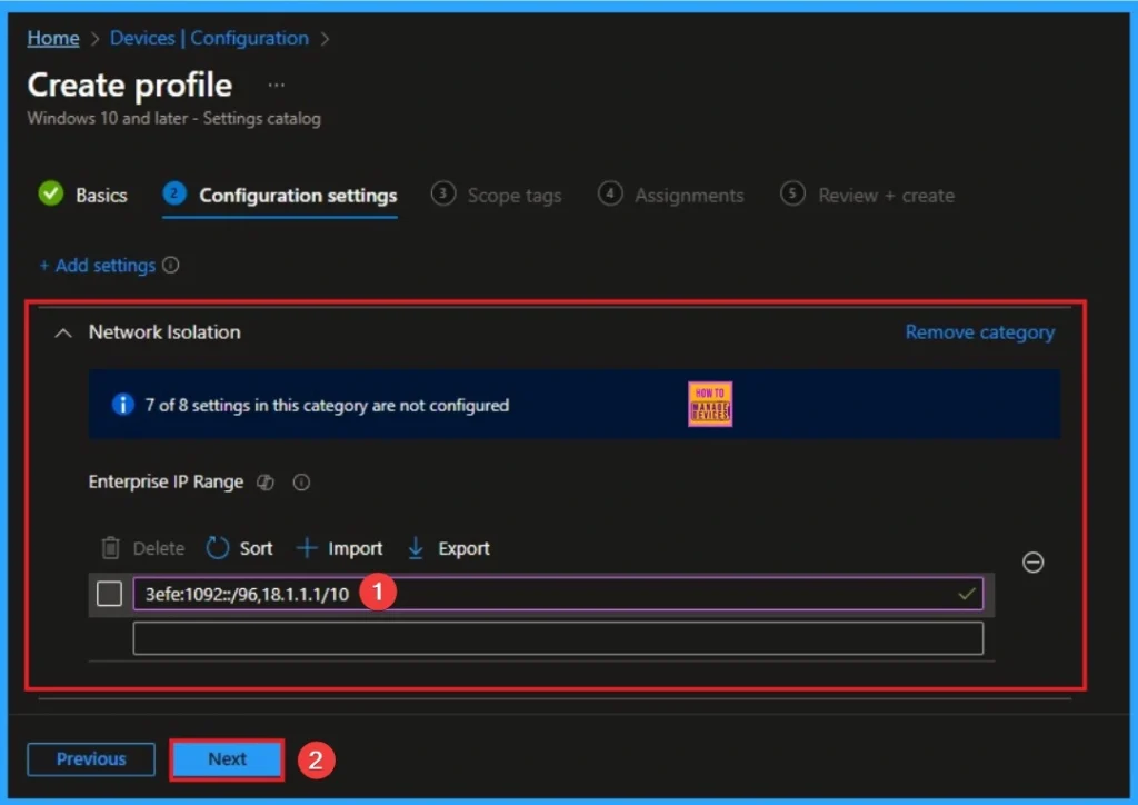 How to Enable Enterprise IP Range Policy to Lock Down Windows 11 Corporate Apps using Intune 5 How to Enable Enterprise IP Range Policy to Lock Down Windows 11 Corporate Apps using Intune - Fig.5