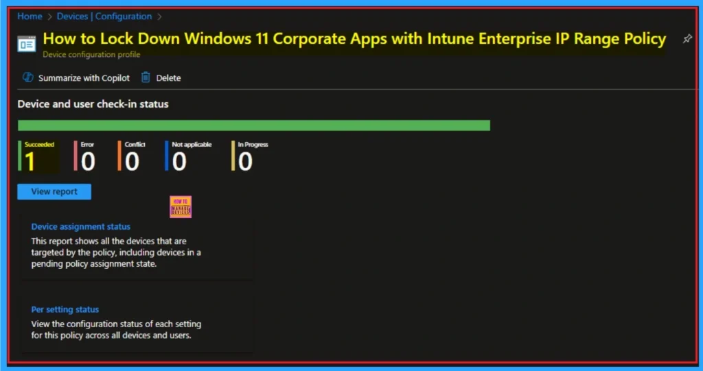 How to Enable Enterprise IP Range Policy to Lock Down Windows 11 Corporate Apps using Intune 9 How to Enable Enterprise IP Range Policy to Lock Down Windows 11 Corporate Apps using Intune - Fig.9