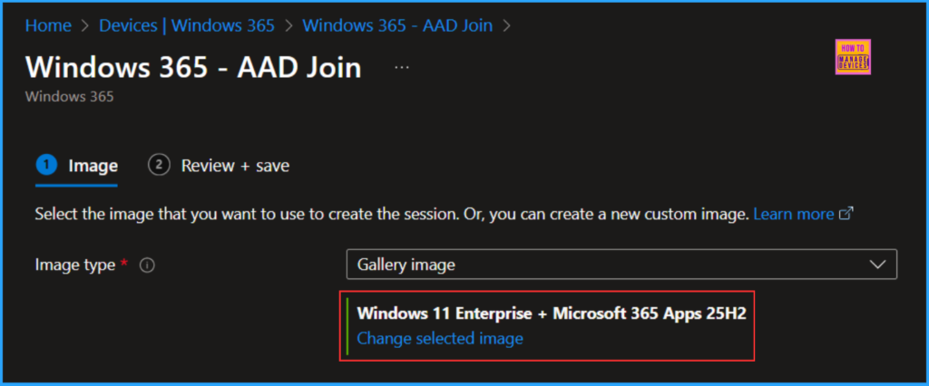 How to Fix End of Support Warning of Windows 365 Provisioning Policy in Intune 7 How to Fix End of Support Warning of Windows 365 Provisioning Policy in Intune. Fig. 7