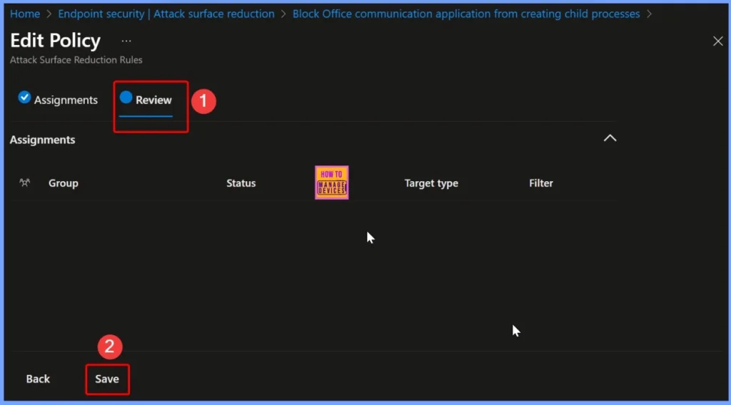 How to Remove Assigned Groups from Attack Surface Reduction ASR Policy in Microsoft Intune 4 How to Remove Assigned Groups from Attack Surface Reduction ASR Policy in Microsoft Intune - Fig.4