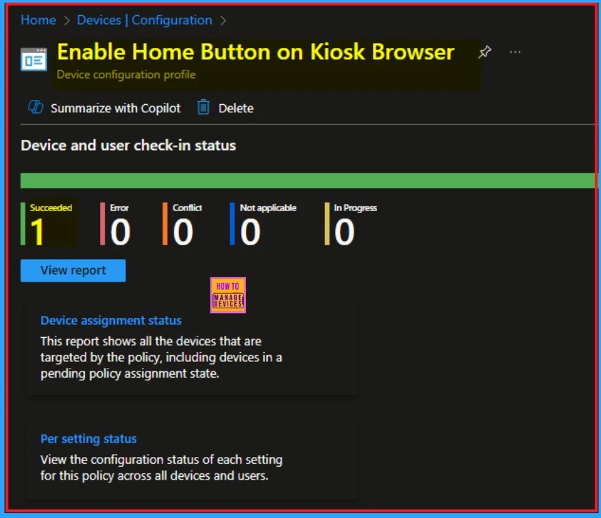 Instant Reset or Permanent Lock to Fine-Tuning the Home Button on Kiosk Browser with Intune 10 Instant Reset or Permanent Lock to Fine-Tuning the Home Button on Kiosk Browser with Intune - Fig.10