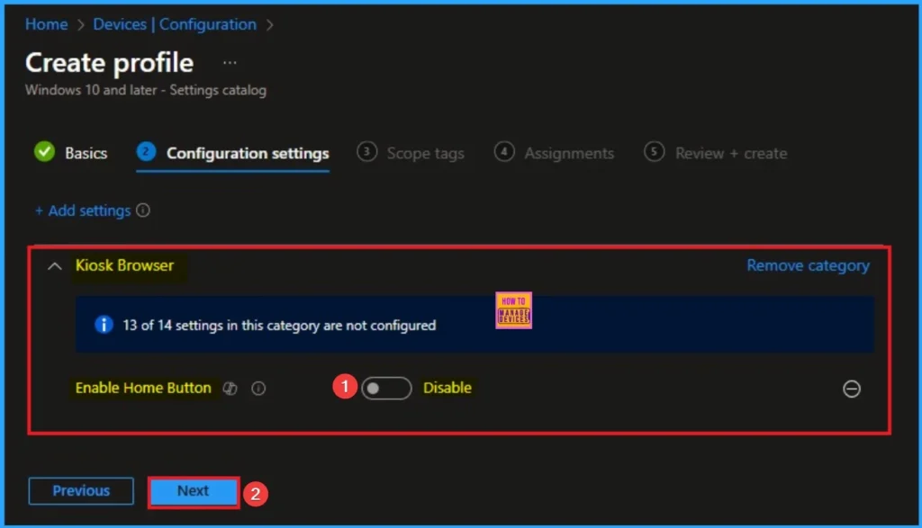 Instant Reset or Permanent Lock to Fine-Tuning the Home Button on Kiosk Browser with Intune 5 Instant Reset or Permanent Lock to Fine-Tuning the Home Button on Kiosk Browser with Intune - Fig.5