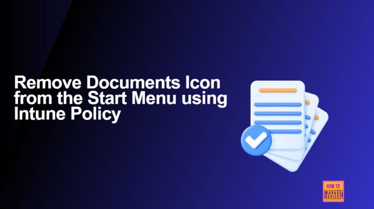 Remove Documents Icon from the Start Menu using Intune Policy