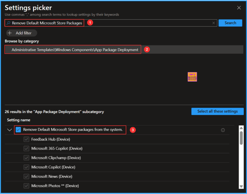 Best way to Remove Default Microsoft Store Packages using Intune 6 Best way to Remove Default Microsoft Store Packages using Intune. Fig. 6