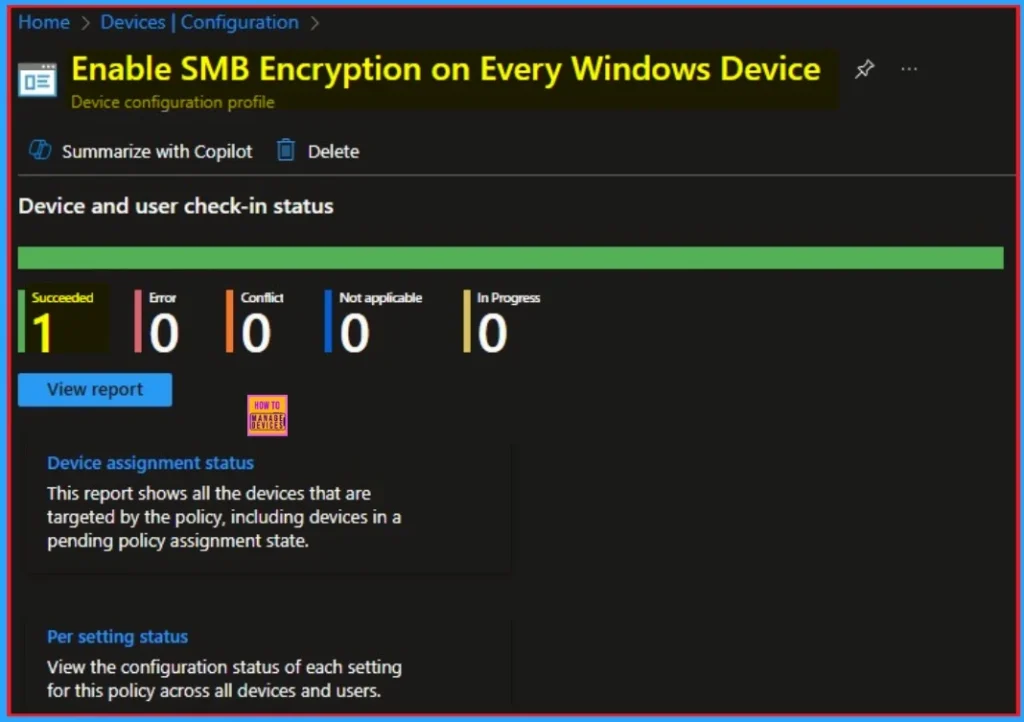 Step-by-Step Guide to Mandating SMB Encryption on Every Windows Device with Intune 10 Step-by-Step Guide to Mandating SMB Encryption on Every Windows Device with Intune - Fig.10