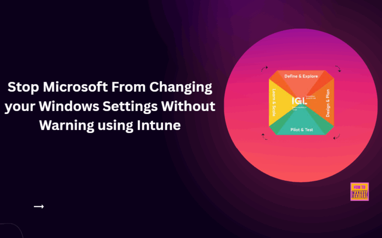 Stop Microsoft From Changing your Windows Settings Without Warning using Intune