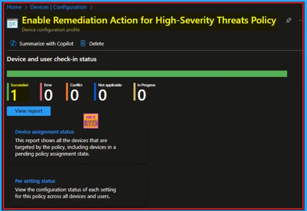 Unlock Optimal Remediation Action for High-Severity Threats using Intune 10 Unlock the Optimal Remediation Action for High-Severity Threats using Intune - Fig.10