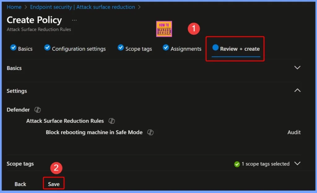 Block Attempts to Restart Devices in Safe Mode using Intune ASR Rule 7 Block Attempts to Restart Devices in Safe Mode using Intune ASR Rule - Fig.7