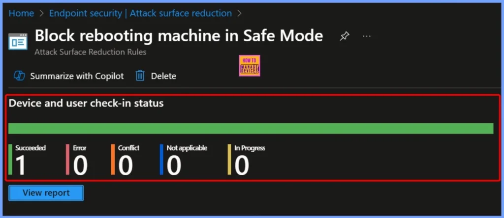 Block Attempts to Restart Devices in Safe Mode using Intune ASR Rule 9 Block Attempts to Restart Devices in Safe Mode using Intune ASR Rule - Fig.9