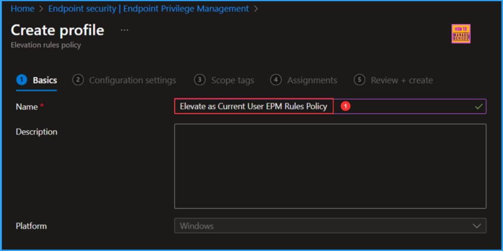 How to Create Elevate as Current User EPM Rules Policy using Intune 4 How to Create Elevate as Current User EPM Rules Policy using Intune. Fig. 4