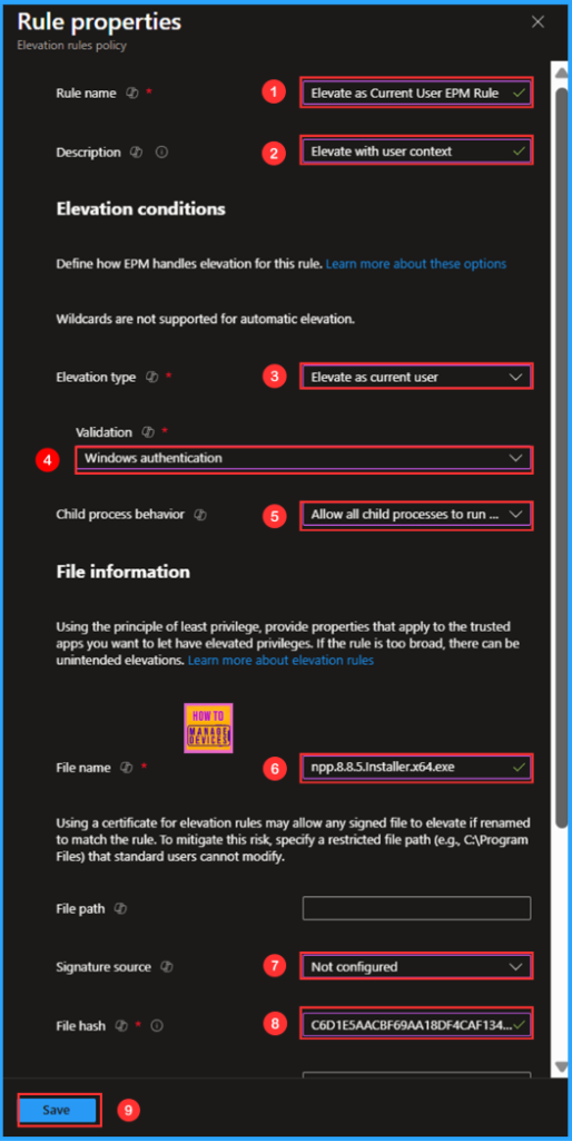 How to Create Elevate as Current User EPM Rules Policy using Intune 6 How to Create Elevate as Current User EPM Rules Policy using Intune. Fig. 6