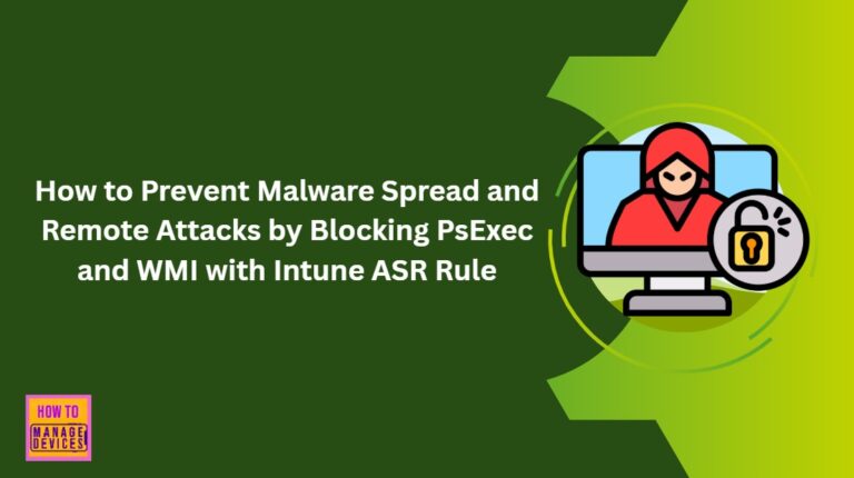 Pexec Table How To Prevent Malware Spread And Remote Attacks By Blocking PsExec And ...